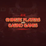 chinese-players-and-casino-games